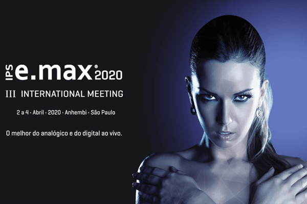 IPS e.max 2020 traz as lições mais preciosas das tecnologias analógica e digital
